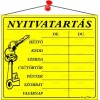 Információs tábla, 20x17,5 cm, "Nyitvatartás", sárga