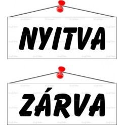 Információs tábla, 22x8,5 cm, kétoldalas, "Nyitva/Zárva", fehér