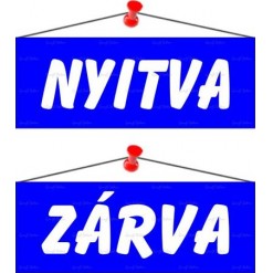 Információs tábla, 22x8,5 cm, kétoldalas, "Nyitva/Zárva", kék