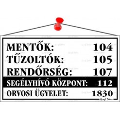 Információs tábla, 22,5x12,5 cm, "Mentők tűzoltók, rendőrség telefonszámok", fehér