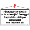 Információs tábla, 22,5x12,5 cm, "Pénztártól való távozás után…", fehér