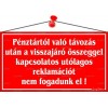 Információs tábla, 22,5x12,5 cm, "Pénztártól való távozás után…", piros