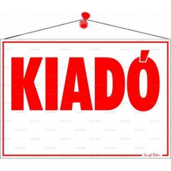 Információs tábla, 50x35 cm, "Kiadó"