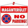 Információs tábla, 35x25 cm, "Magánterület No parking!"