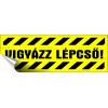 Információs matrica, 14x5 cm, "Vigyázz lépcső!"