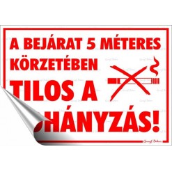 Információs matrica, 25x17,5 cm, "A bejárat 5 méteres körzetében tilos a dohányzás!"